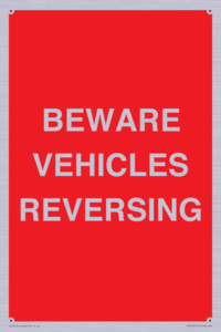 BEWARE VEHICLES REVERSING